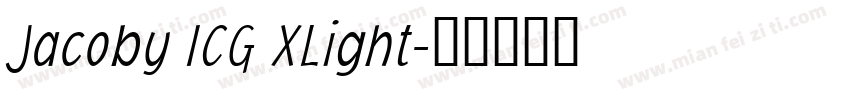 Jacoby ICG XLight字体转换